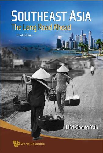 Паперова книга «Southeast Asia: The Long Road Ahead (3rd Edition)», автор Чонг Я Лім - фото №1