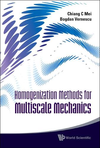 Бумажная книга «Homogenization Methods For Multiscale Mechanics», авторов Богдан Вернеску, Чианг Си Мэй - фото №1