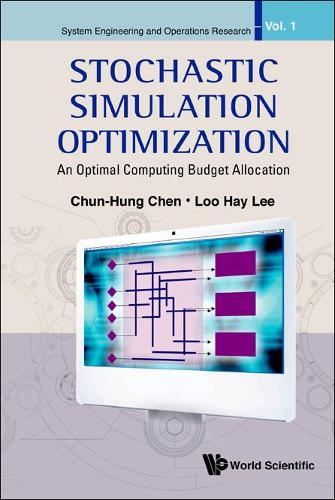 Паперова книга «Stochastic Simulation Optimization: An Optimal Computing Budget Allocation», авторів Чунь Хун Чень, Лу Хей Лі - фото №1