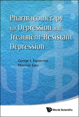 Бумажная книга «Pharmacotherapy For Depression And Treatment-resistant Depression», авторов Джордж I Папакостас, Маурицио Фава - фото №1
