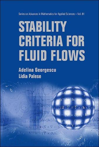 Бумажная книга «Stability Criteria For Fluid Flows», авторов Аделина Георгеску, Лидия Палезе - фото №1