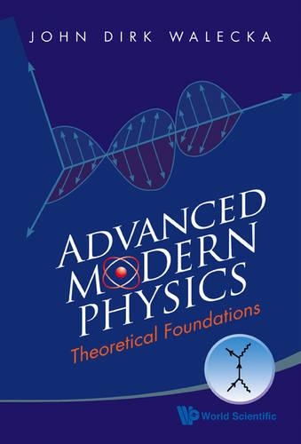 [object Object] «Advanced Modern Physics: Theoretical Foundations», автор Джон Дирк Валецка - фото №1