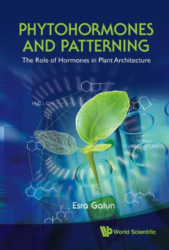 Бумажная книга «Phytohormones And Patterning: The Role Of Hormones In Plant Architecture», автор Эсра Галун - фото №1