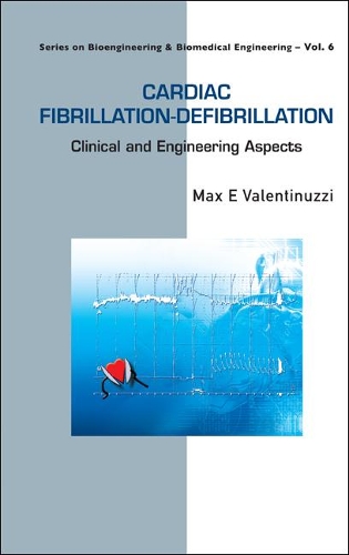 Бумажная книга «Cardiac Fibrillation-defibrillation: Clinical And Engineering Aspects», автор Макс Э. Валентинуцци - фото №1