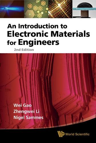 [object Object] «Introduction To Electronic Materials For Engineers, An (2nd Edition)», авторів Найджел М. Саммес, Вей Гао, Чженвей Лі - фото №1