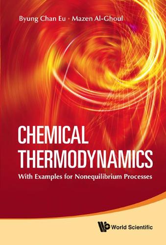 Паперова книга «Chemical Thermodynamics: With Examples For Nonequilibrium Processes», авторів Б'юнг Чан Ю, Мазен Аль-Упир - фото №1