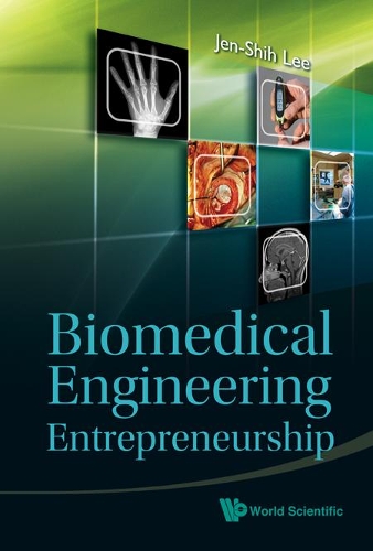 Паперова книга «Biomedical Engineering Entrepreneurship», автор Джен-ші Лі - фото №1