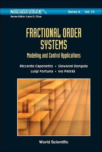 Паперова книга «Fractional Order Systems: Modeling And Control Applications», авторів Джованні Донгола, Іво Петрас, Луїджі Фортуна, Ріккардо Капонетто - фото №1