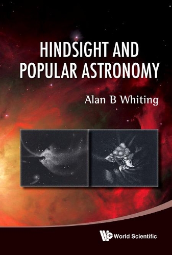 Бумажная книга «Hindsight And Popular Astronomy», автор Алан Б. Уайтинг - фото №1