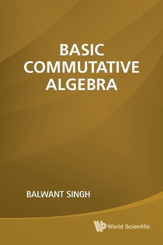 Бумажная книга «Basic Commutative Algebra», автор Балвант Сингх - фото №1