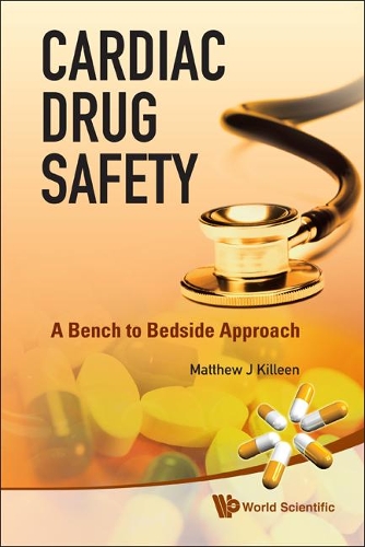 Бумажная книга «Cardiac Drug Safety: A Bench To Bedside Approach», автор Мэтью Дж. Киллин - фото №1