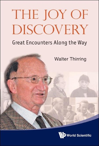 Бумажная книга «Joy Of Discovery, The: Great Encounters Along The Way», автор Уолтер Тирринг - фото №1