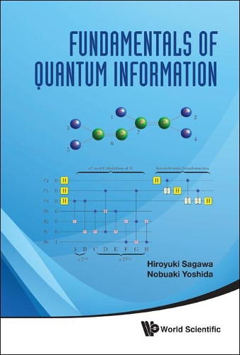 Бумажная книга «Fundamentals Of Quantum Information», авторов Хироюки Сагава, Нобуаки Йошида - фото №1