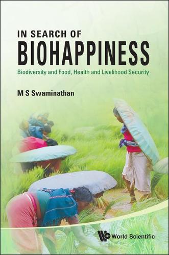 Бумажная книга «In Search Of Biohappiness: Biodiversity And Food, Health And Livelihood Security», автор М. С. Сваминатан - фото №1