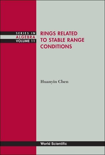 Паперова книга «Rings Related To Stable Range Conditions», автор Хуанінь Чень - фото №1