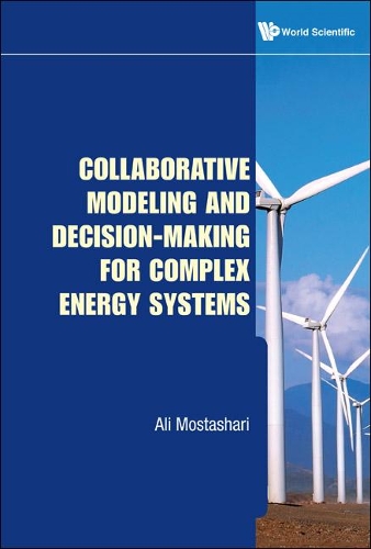Паперова книга «Collaborative Modeling And Decision-making For Complex Energy Systems», автор Алі Мосташарі - фото №1