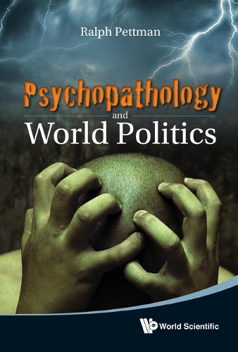 Бумажная книга «Psychopathology And World Politics», автор Ральф Петтман - фото №1