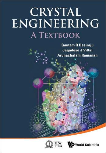 Паперова книга «Crystal Engineering: A Textbook», авторів Аруначалам Раманан, Гаутам Р. Дезіраджу, Джагадес Дж. Віттал - фото №1