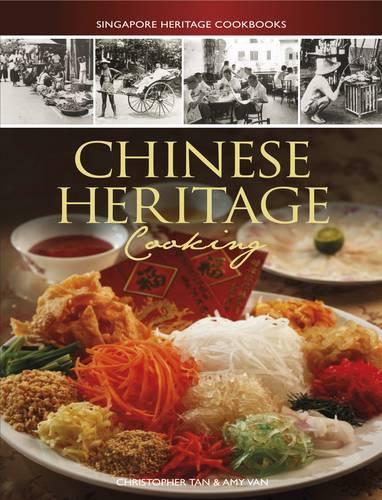 Паперова книга «Singapore Heritage Cookbooks: Chinese Heritage Cooking», автор Крістофер Тан - фото №1