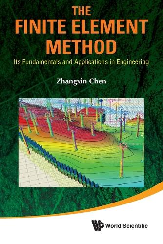 Бумажная книга «Finite Element Method, The: Its Fundamentals And Applications In Engineering», автор Джон Чжаншин Чен - фото №1