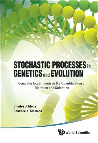 Паперова книга «Stochastic Processes In Genetics And Evolution: Computer Experiments In The Quantification Of Mutation And Selection», авторів Кендіс К. Сліман, Чарльз Джей Мод - фото №1