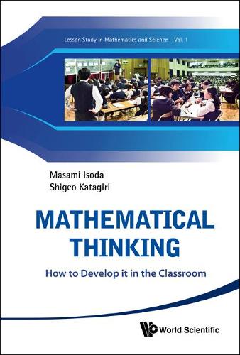 [object Object] «Mathematical Thinking: How To Develop It In The Classroom», авторів Масамі Ісода, Шігео Катаґірі - фото №1