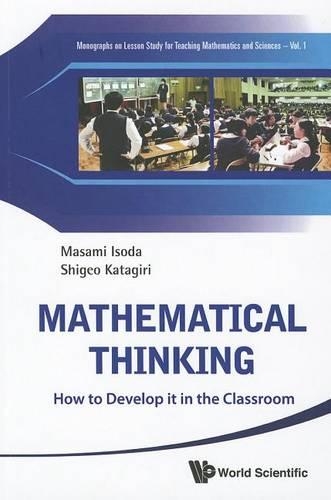 [object Object] «Mathematical Thinking: How To Develop It In The Classroom», авторів Масамі Ісода, Шігео Катаґірі - фото №1