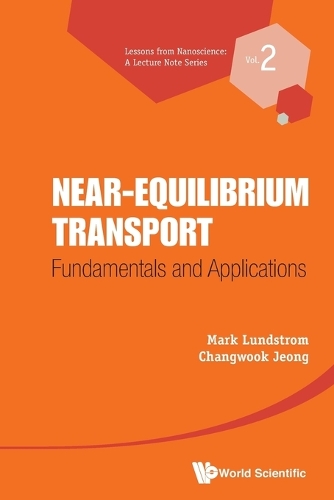 Бумажная книга «Near-equilibrium Transport: Fundamentals And Applications», авторов Чангвук Чон, Марк С. Лундстром - фото №1