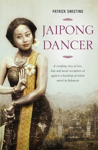 Бумажная книга «Jaipong Dancer: A Sweeping Story of Love, Hate and Moral Corruption Set Against a Backdrop of Violent Unrest in Indonesia», автор Патрик Свитинг - фото №1