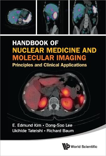 Паперова книга «Handbook Of Nuclear Medicine And Molecular Imaging: Principles And Clinical Applications», авторів Донг-Су Лі, Д Едмунд Кім, Річард П. Баум, Укіхіде Татеіші - фото №1