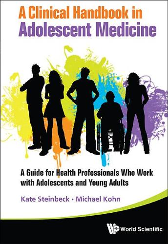 Бумажная книга «Clinical Handbook In Adolescent Medicine, A: A Guide For Health Professionals Who Work With Adolescents And Young Adults», авторов Кэтрин Стейнбек, Майкл Кон - фото №1