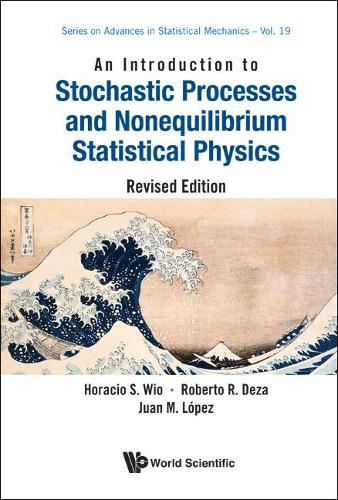 [object Object] «Introduction To Stochastic Processes And Nonequilibrium Statistical Physics, An (Revised Edition)», авторов Горацио Серхио Вио, Хуан М Лопес, Роберто Р Деза - фото №1