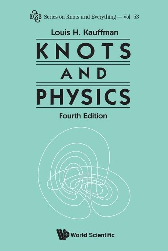 Бумажная книга «Knots And Physics (Fourth Edition)», автор Луис Х. Кауффман - фото №1