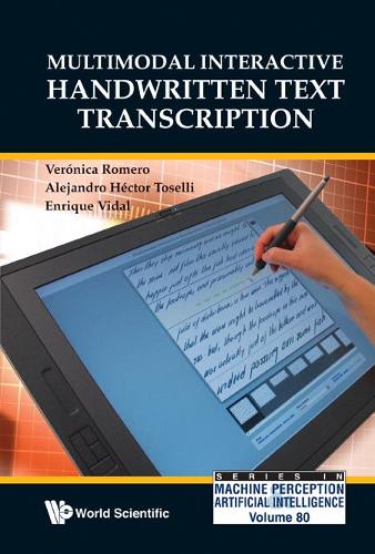 Бумажная книга «Multimodal Interactive Handwritten Text Transcription», авторов Алехандро Гектор Тоселли, Энрике Видаль, Вероника Ромеро - фото №1