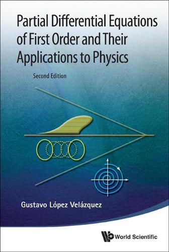 [object Object] «Partial Differential Equations Of First Order And Their Applications To Physics (2nd Edition)», автор Густаво Лопес Веласкес - фото №1