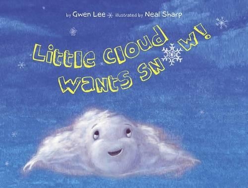 Бумажная книга «Little Cloud Wants Snow», автор Гвен Ли - фото №1
