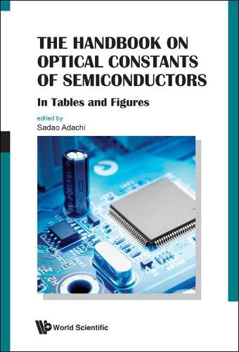 Бумажная книга «Handbook On Optical Constants Of Semiconductors, The: In Tables And Figures», автор Садао Адачи - фото №1