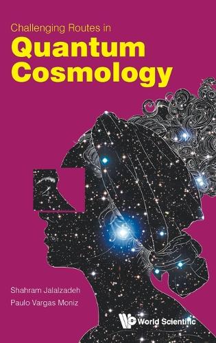 [object Object] «Challenging Routes In Quantum Cosmology», авторов Пауло Варгас Монис, Шахрам Джалалзаде - фото №1