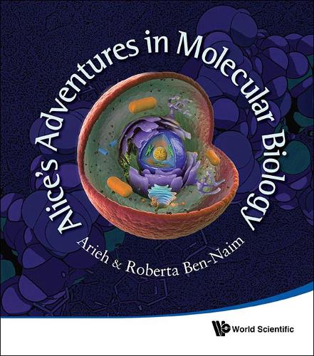 Бумажная книга «Alice's Adventures In Molecular Biology», автор Роберта Бен-Наим - фото №1
