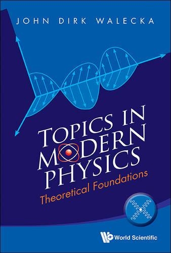 [object Object] «Topics In Modern Physics: Theoretical Foundations», автор Джон Дирк Валецка - фото №1