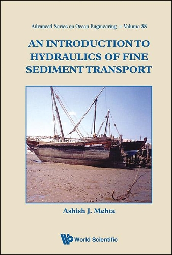 Бумажная книга «Introduction To Hydraulics Of Fine Sediment Transport, An», автор Ашиш Дж Мехта - фото №1