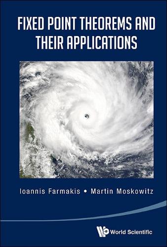Паперова книга «Fixed Point Theorems And Their Applications», авторів Іоанніс Фармакіс, Мартін Москович - фото №1