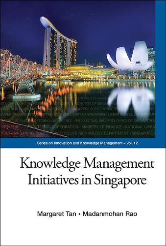 Паперова книга «Knowledge Management Initiatives In Singapore», авторів Маданмохан Рао, Маргарет Джу Янь Тан - фото №1