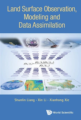 Паперова книга «Land Surface Observation, Modeling And Data Assimilation», авторів Шунлін Лян, Сяньхун Сі, Сінь Лі - фото №1