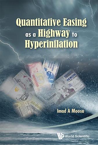 Бумажная книга «Quantitative Easing As A Highway To Hyperinflation», автор Имад А. Муса - фото №1