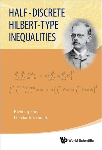 Паперова книга «Half-discrete Hilbert-type Inequalities», авторів Біченг Ян, Локенат Дебнатх - фото №1