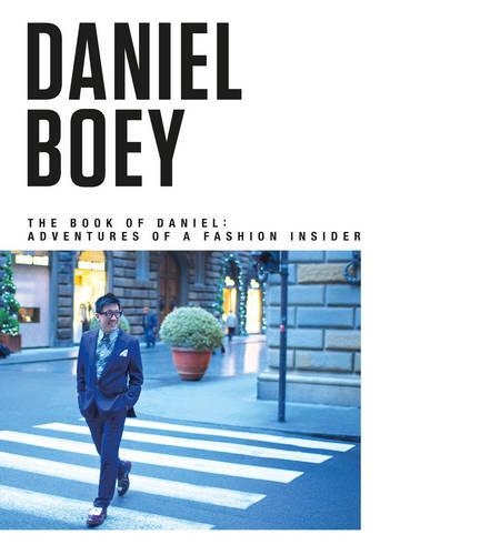 Паперова книга «The Book of Daniel: Adventures of a Fashion Insider», автор Даніель Бой - фото №1