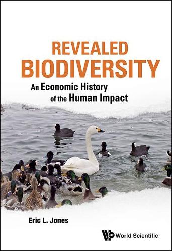 Паперова книга «Revealed Biodiversity: An Economic History Of The Human Impact», автор Ерік Л. Джонс - фото №1