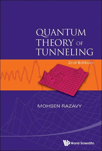 Паперова книга «Quantum Theory Of Tunneling (2nd Edition)», автор Мохсен Разаві - фото №1