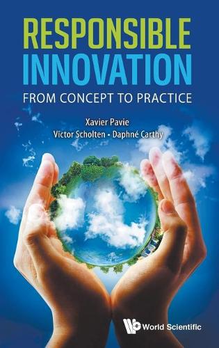 Бумажная книга «Responsible Innovation: From Concept To Practice», авторов Дафна Карти, Виктор Шолтен, Ксавьер Пави - фото №1